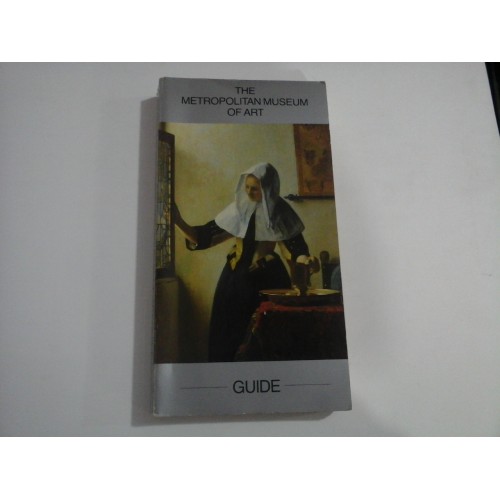 THE METROPOLITAN MUSEUM OF ART - GUIDE - published 1983 THE METROPOLITAN MUSEUM OF ART - GUIDE - published 1983